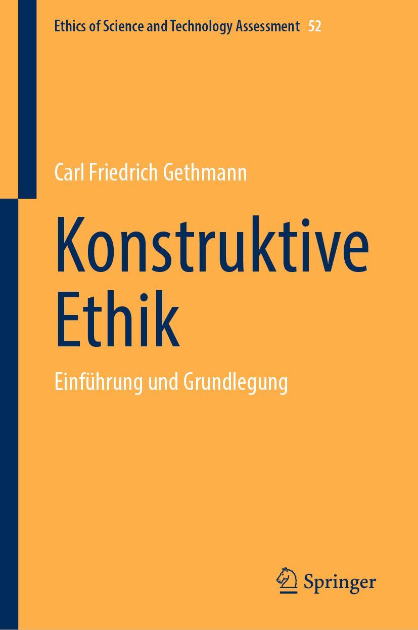 Cover: 9783662666708 | Konstruktive Ethik | Einführung und Grundlegung | Gethmann | Buch | ix