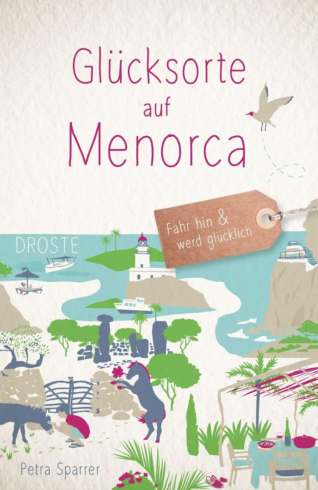 Cover: 9783770026708 | Glücksorte auf Menorca | Petra Sparrer | Taschenbuch | Glücksorte