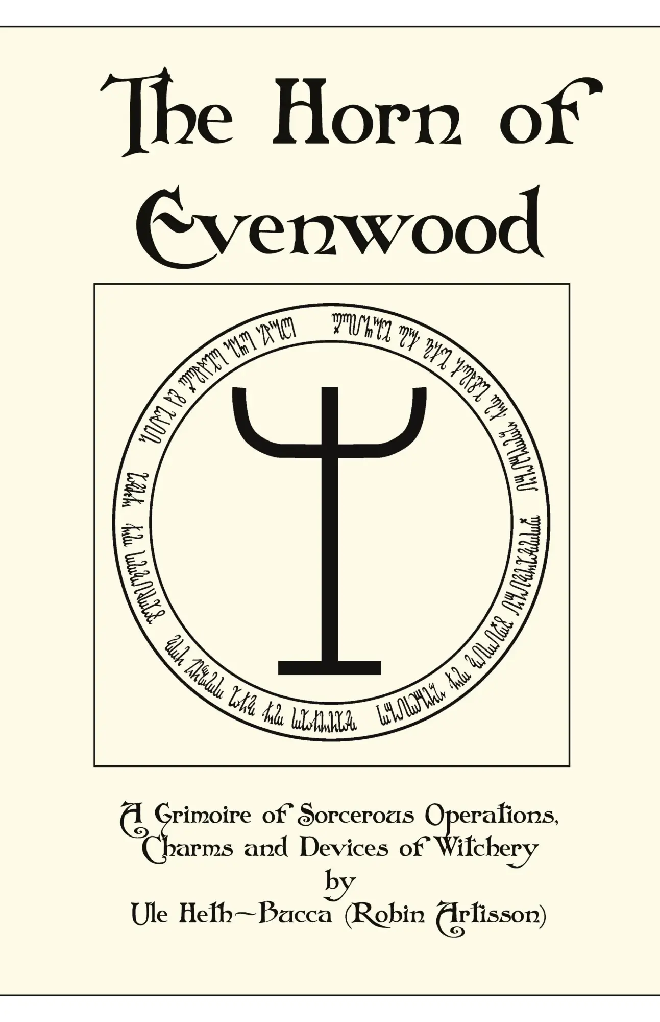 Cover: 9780979616808 | The Horn of Evenwood | Robin Artisson | Buch | Gebunden | Englisch