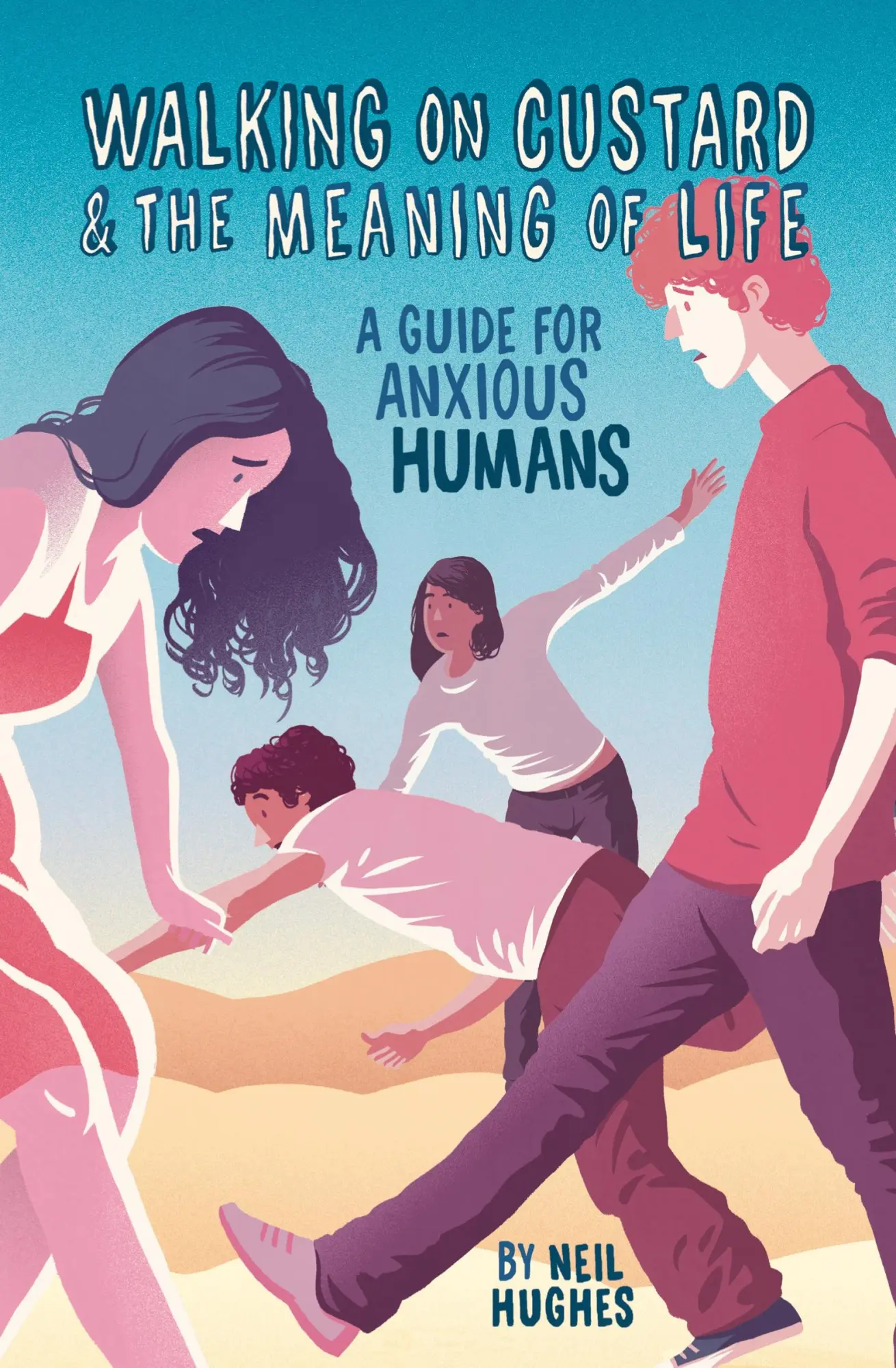 Cover: 9780993166808 | Walking on Custard &amp; the Meaning of Life | A Guide for Anxious Humans