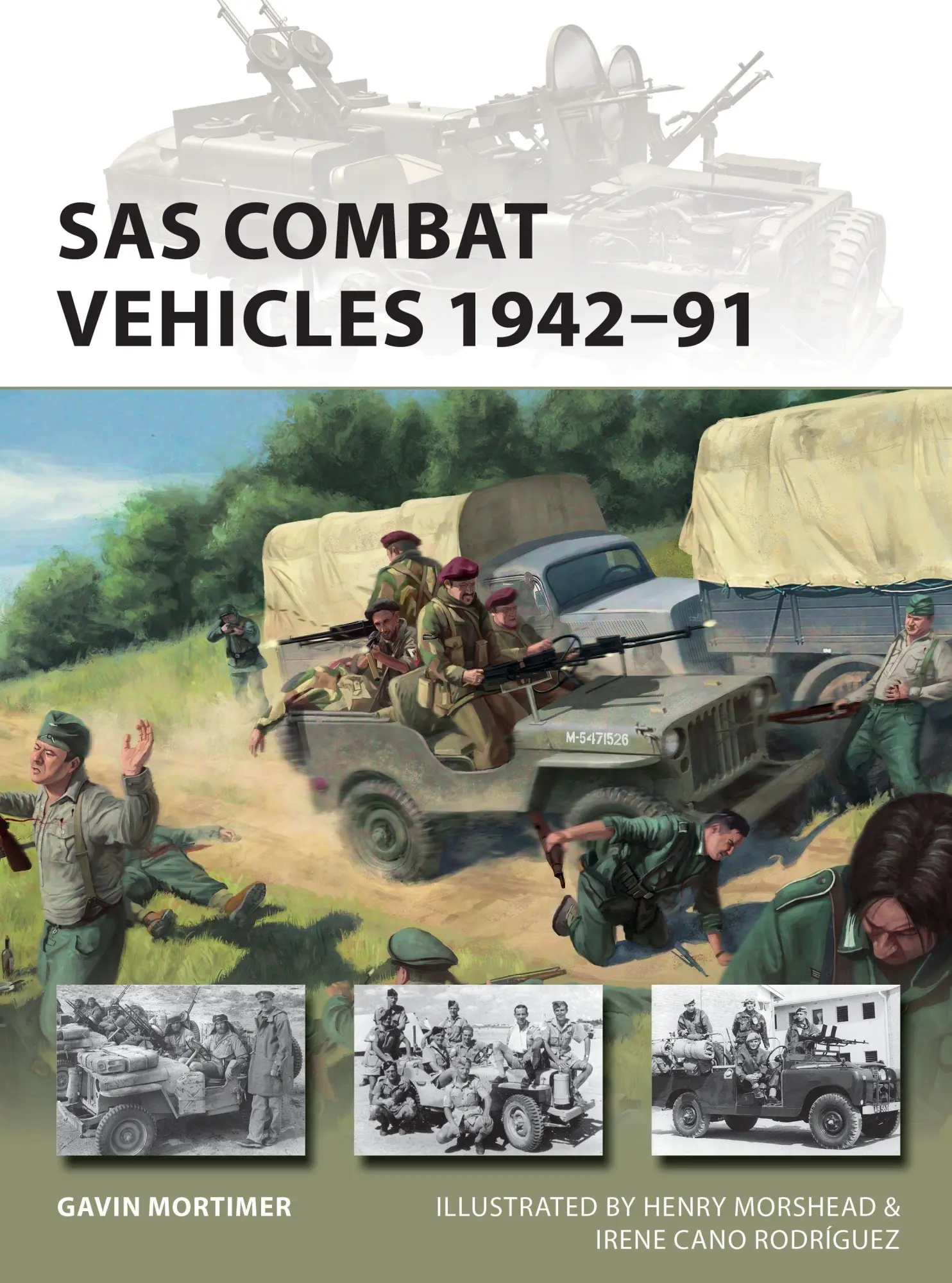Cover: 9781472846808 | SAS Combat Vehicles 1942-91 | Gavin Mortimer | Taschenbuch | Englisch Cover: 9781472846808 | SAS Combat Vehicles 1942-91 | Gavin Mortimer | Taschenbuch | Englisch