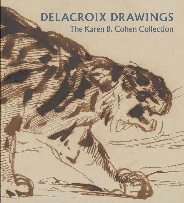 Cover: 9781588396808 | Delacroix Drawings: The Karen B. Cohen Collection | Ashley Dunn | Buch