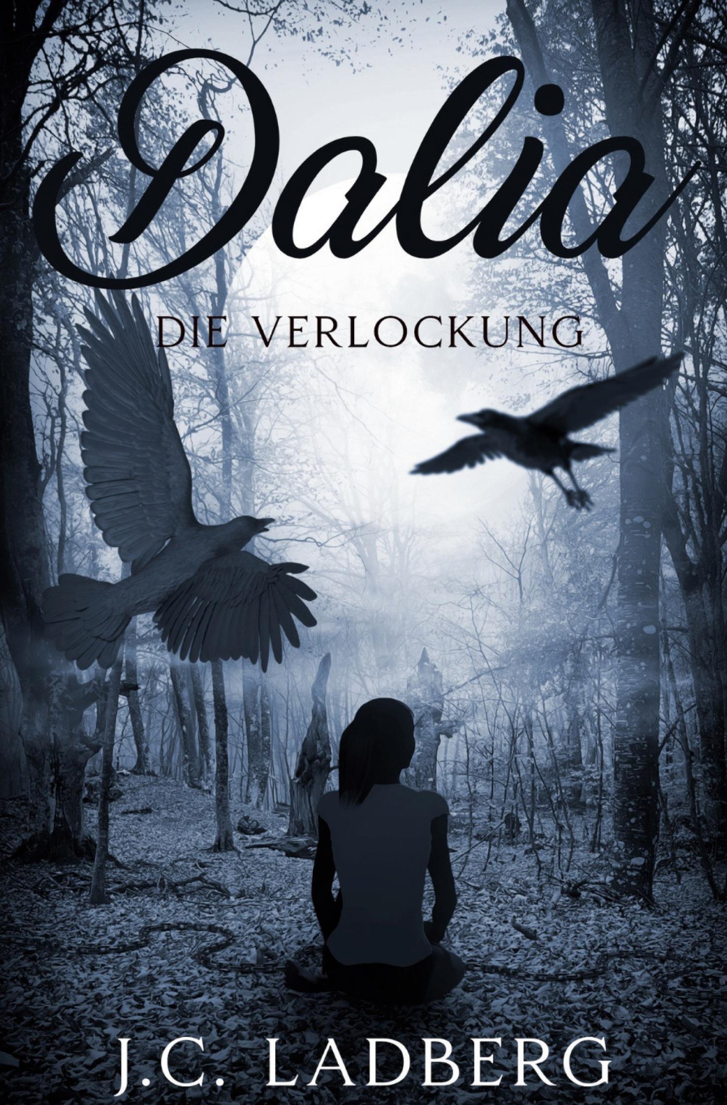 Cover: 9783759226808 | Dalia: Die Verlockung | J. C. Ladberg | Taschenbuch | 336 S. | Deutsch