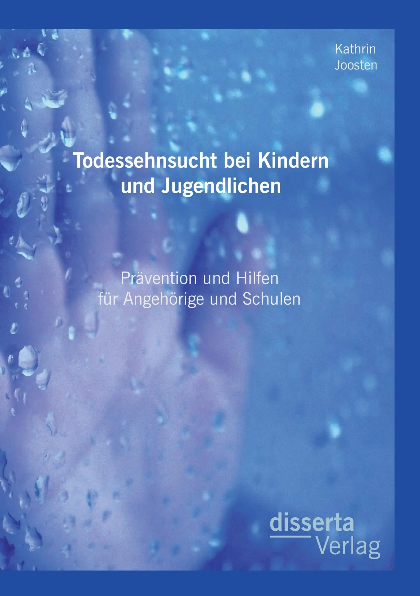 Cover: 9783954256808 | Todessehnsucht bei Kindern und Jugendlichen: Prävention und Hilfen...