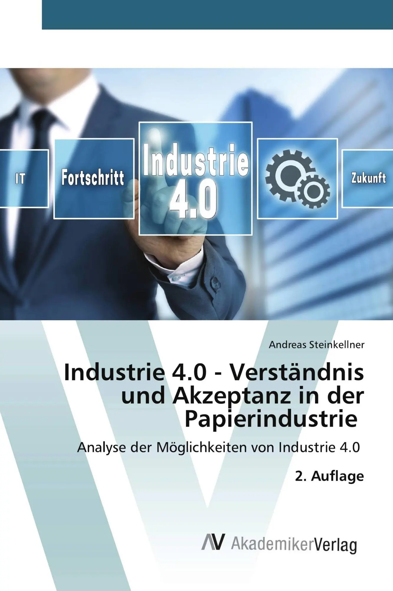 Cover: 9786136356808 | Industrie 4.0 - Verständnis und Akzeptanz in der Papierindustrie