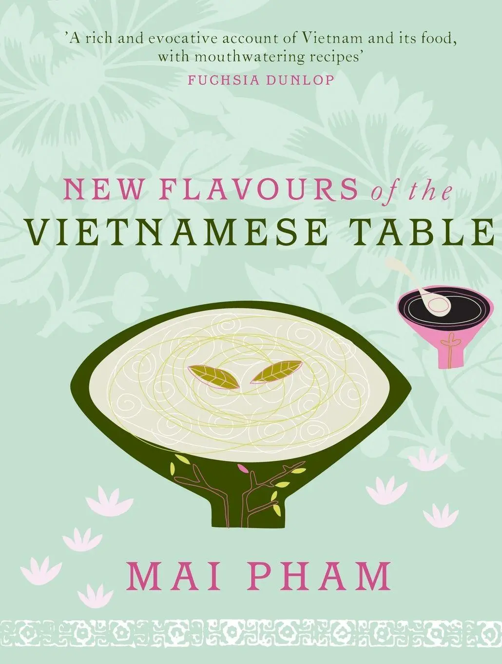 Cover: 9780091926908 | New Flavours of the Vietnamese Table | Mai Pham | Taschenbuch | 2008