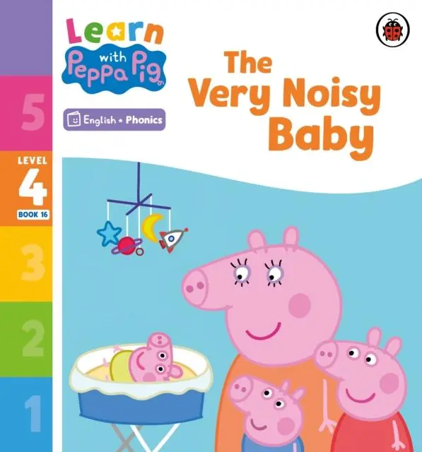Cover: 9780241576908 | Learn with Peppa Phonics Level 4 Book 16 - The Very Noisy Baby...