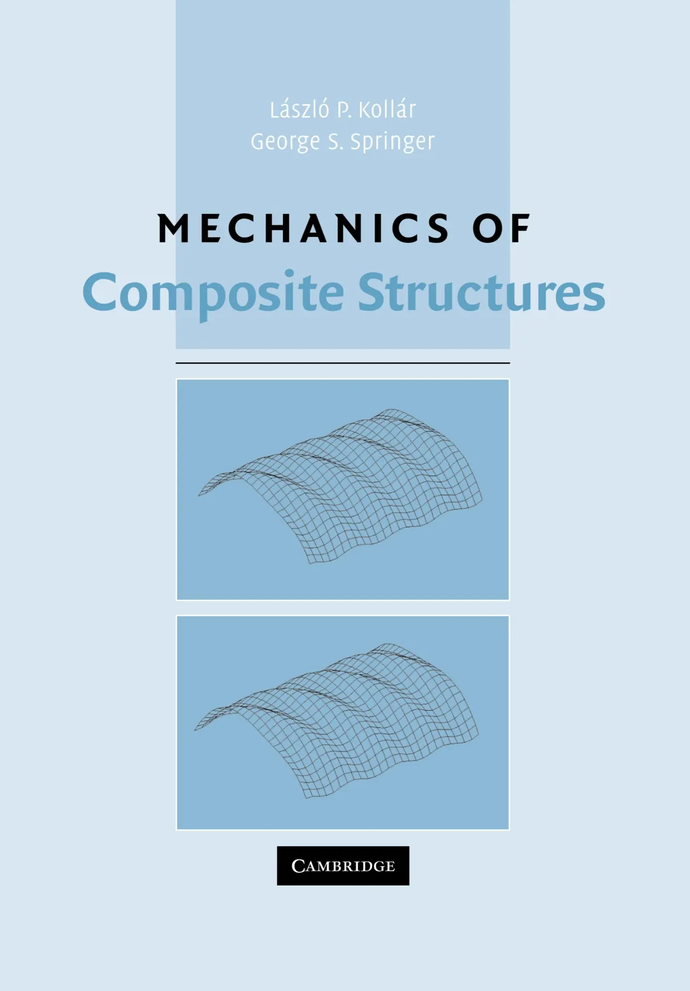 Cover: 9780521126908 | Mechanics of Composite Structures | L. Peter Kollar (u. a.) | Buch Cover: 9780521126908 | Mechanics of Composite Structures | L. Peter Kollar (u. a.) | Buch