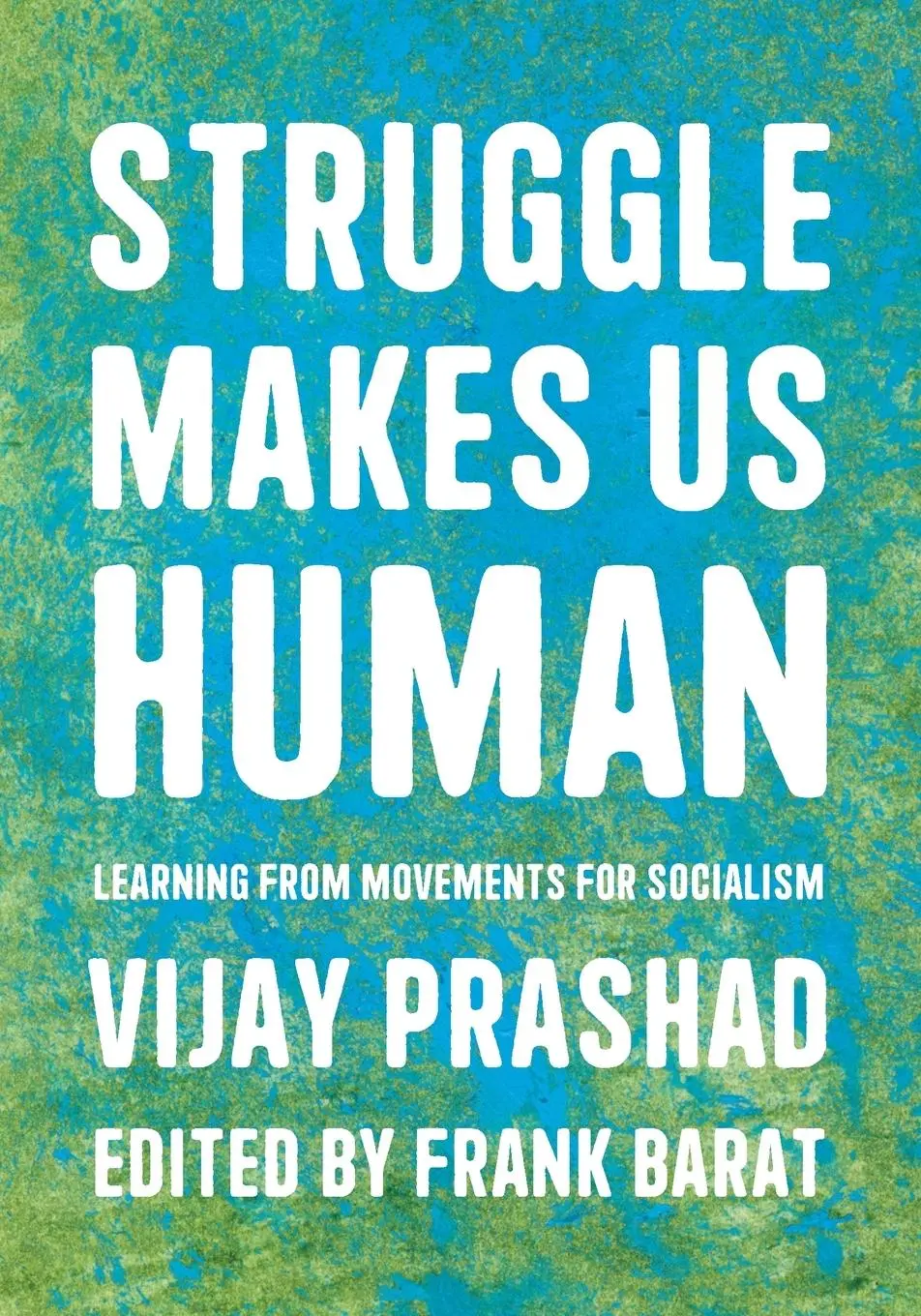 Cover: 9781642596908 | Struggle Makes Us Human | Learning from Movements for Socialism | Buch