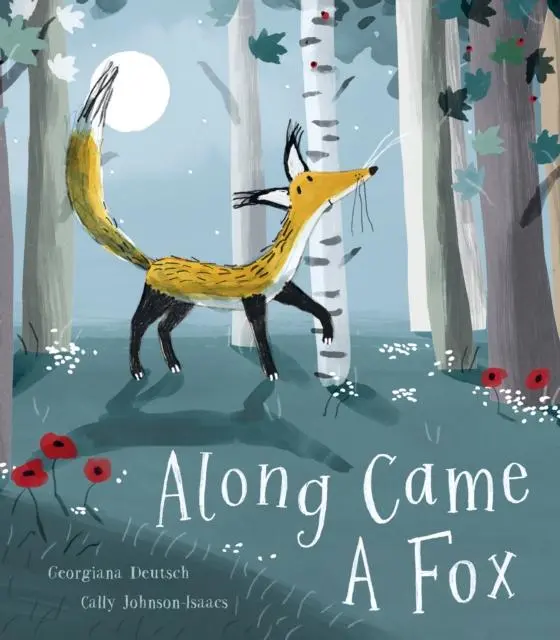 Cover: 9781788816908 | Along Came a Fox | Georgiana Deutsch | Taschenbuch | Englisch | 2021