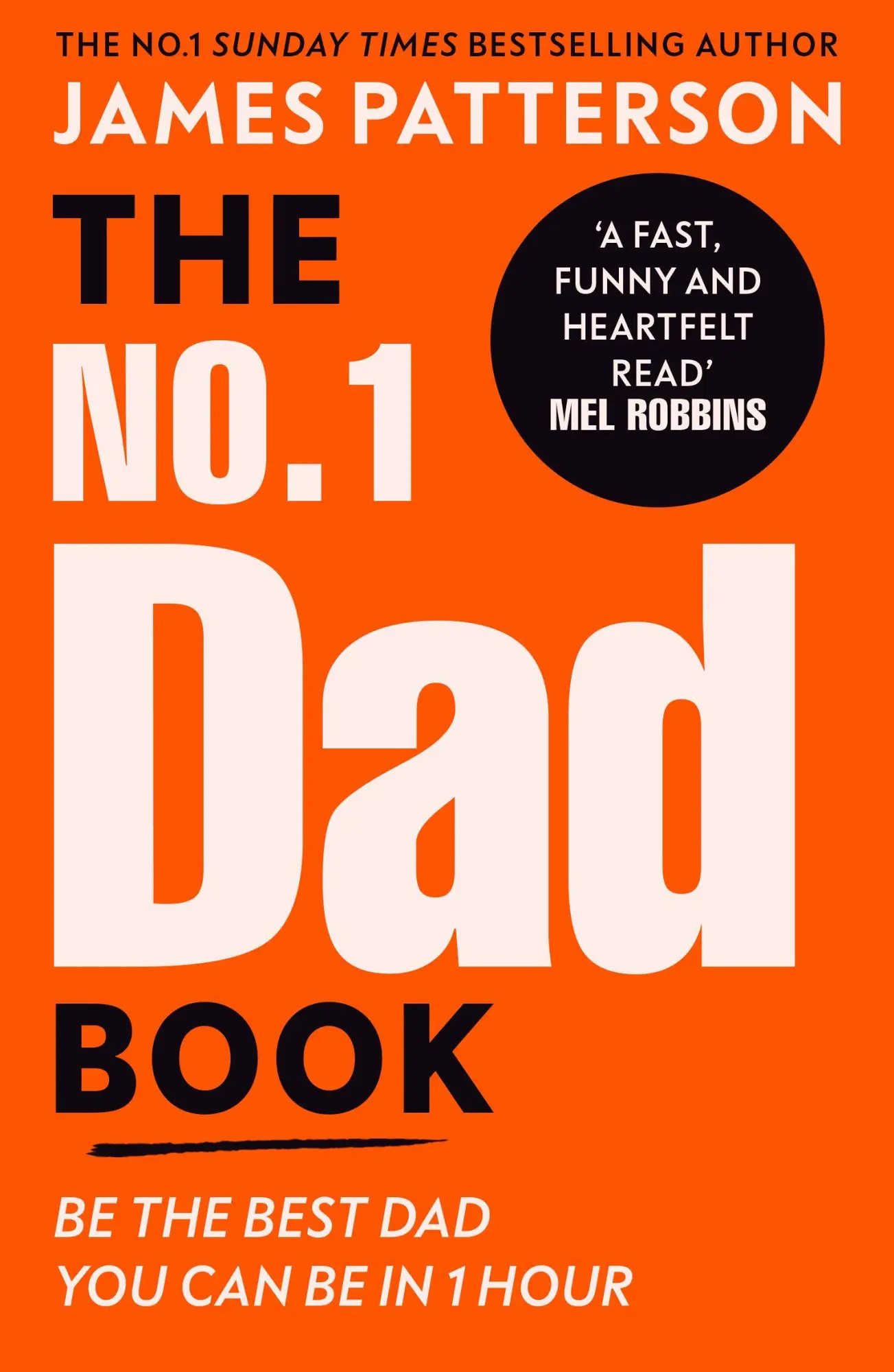 Cover: 9781804956908 | The No. 1 Dad Book | Be the Best Dad You Can Be | James Patterson