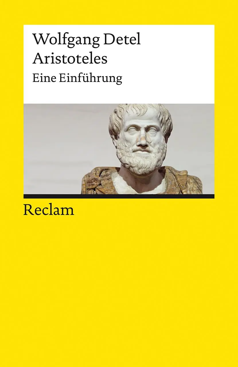 Cover: 9783150196908 | Aristoteles | Eine Einführung | Wolfgang Detel | Taschenbuch | 234 S.