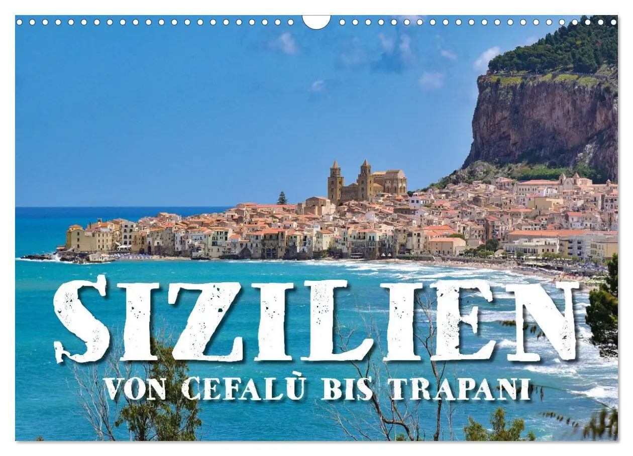 Cover: 9783516596908 | Sizilien - von Cefalù bis Trapani (Wandkalender 2026 DIN A3 quer),...