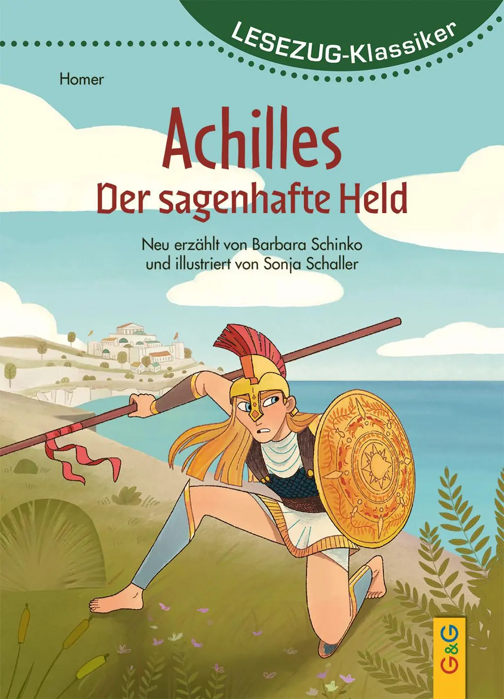 Cover: 9783707426908 | LESEZUG/Klassiker: Achilles - Der sagenhafte Held | Barbara Schinko