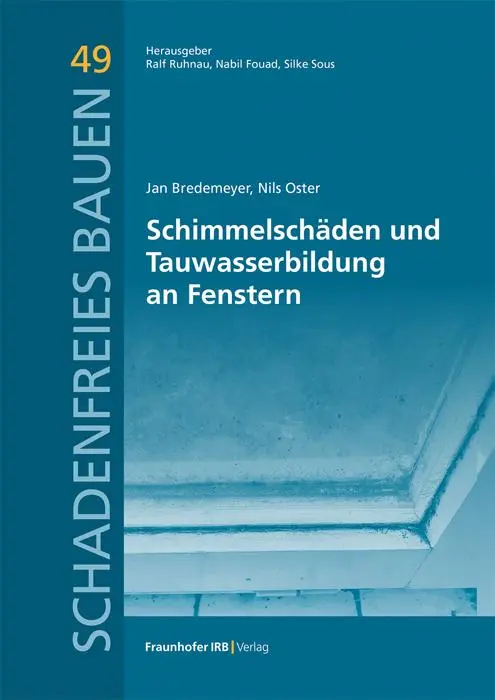 Cover: 9783738806908 | Schimmelschäden und Tauwasserbildung an Fenstern | Bredemeyer (u. a.)