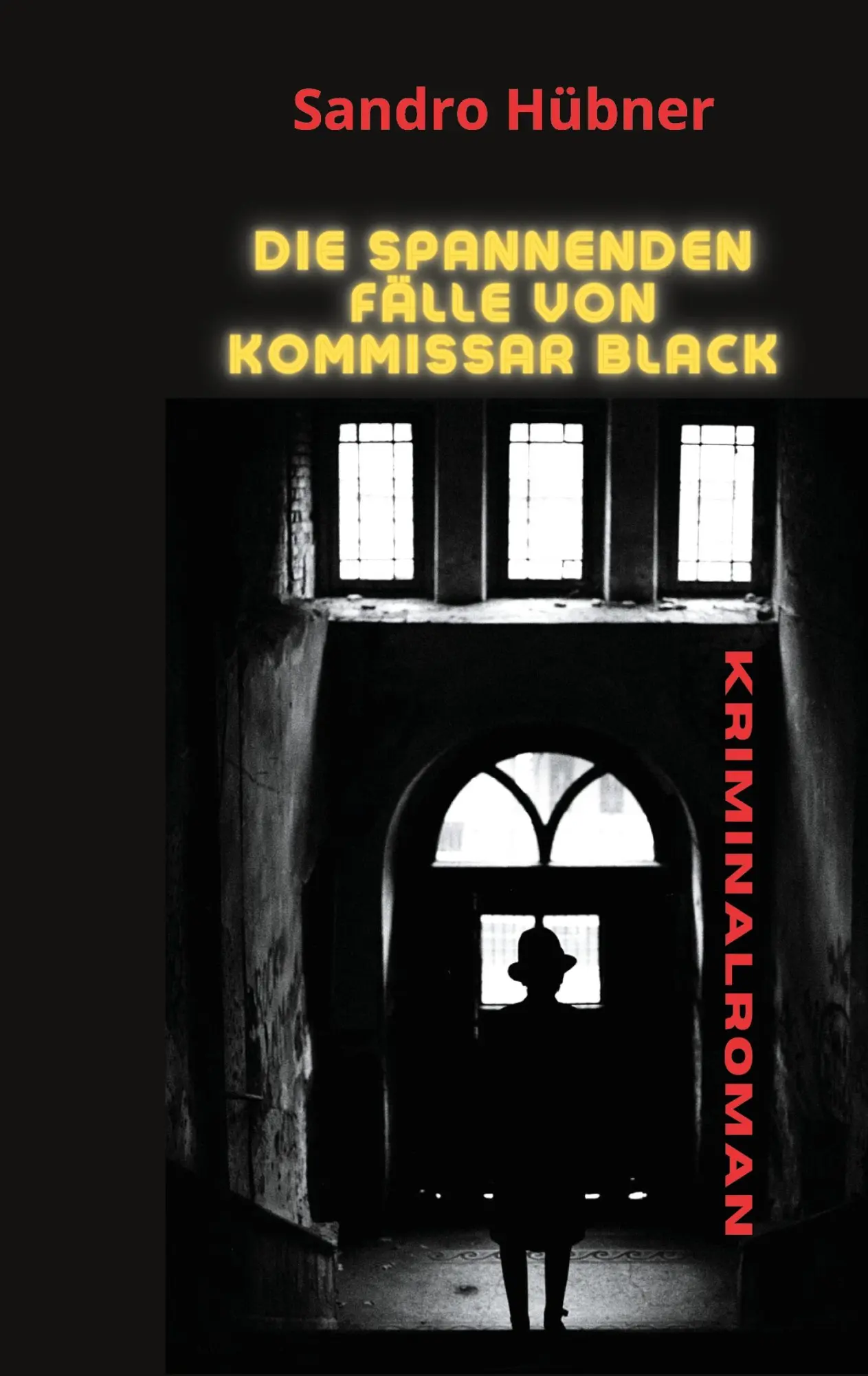 Cover: 9783740786908 | Die spannenden Fälle von Kommissar Black | Sandro Hübner | Taschenbuch