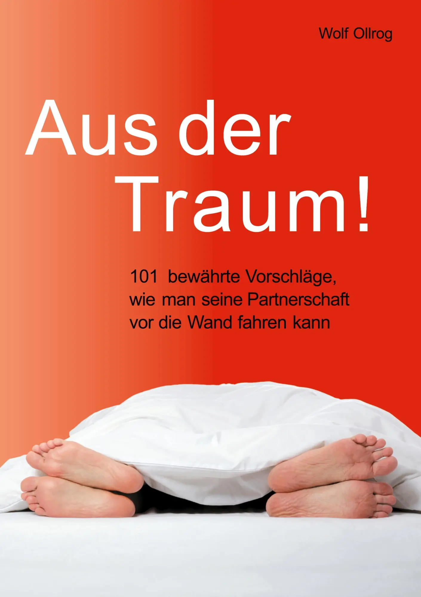 Cover: 9783753416908 | Aus der Traum | Wolf Ollrog | Taschenbuch | Paperback | 370 S. | 2021