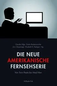Cover: 9783770556908 | Die neue amerikanische Fernsehserie | Von Twin Peaks bis Mad Men