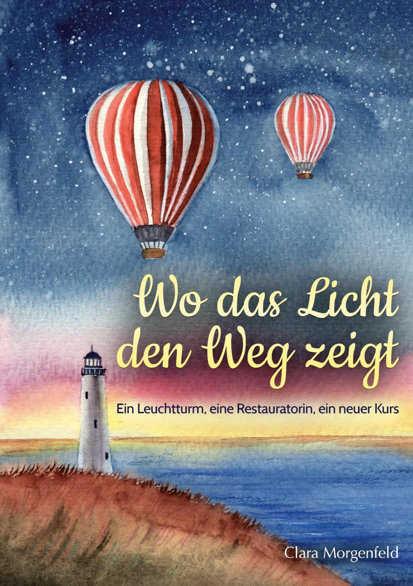 Cover: 9783819466908 | Wo das Licht den Weg zeigt | Clara Morgenfeld | Taschenbuch | 400 S.