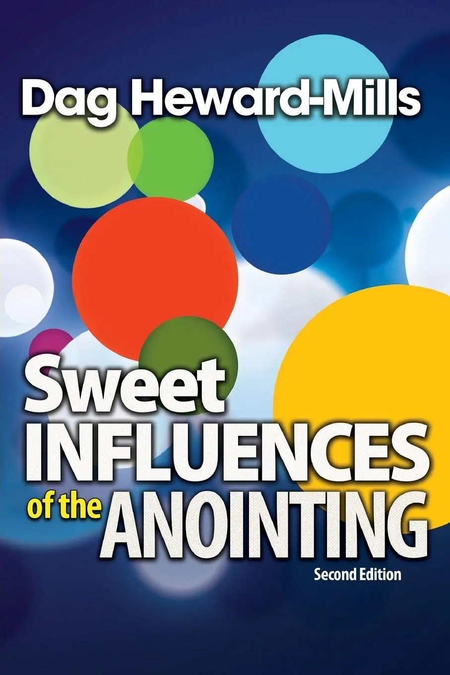 Cover: 9789988856908 | Sweet Influences of the Anointing | Dag Heward-Mills | Taschenbuch