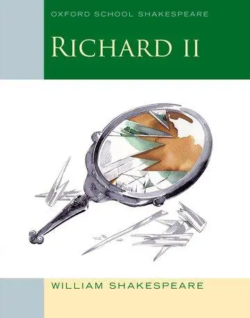 Cover: 9780199137008 | Richard II | Oxford School Shakespeare | William Shakespeare | Buch