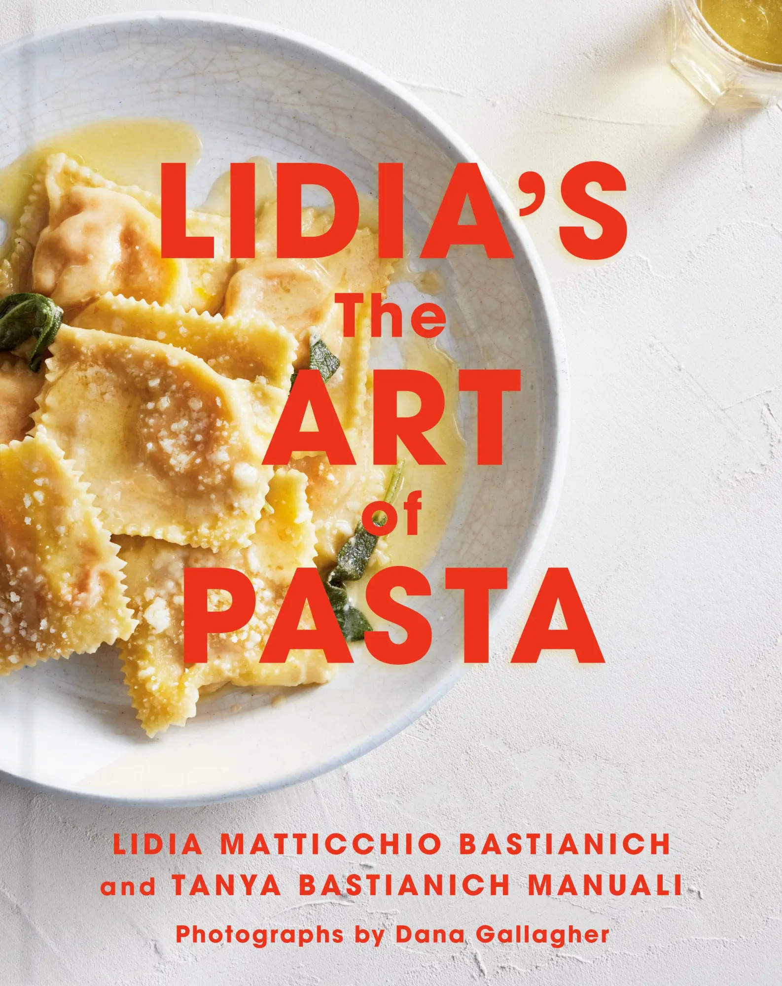 Cover: 9780593537008 | Lidia's The Art of Pasta | An Italian Cookbook | Bastianich (u. a.)