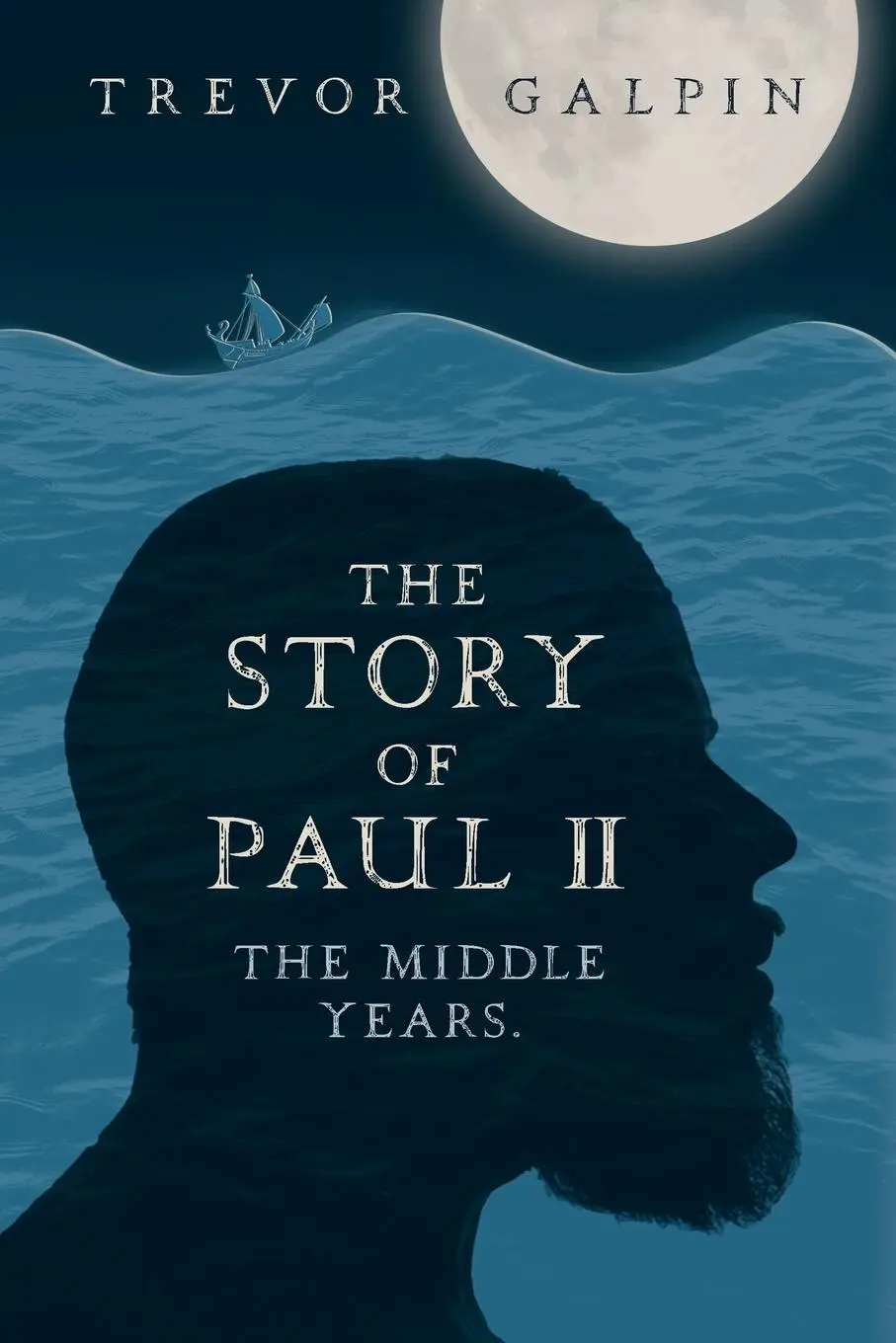 Cover: 9781838057008 | The Story of Paul - Part II | Trevor Galpin | Taschenbuch | Englisch