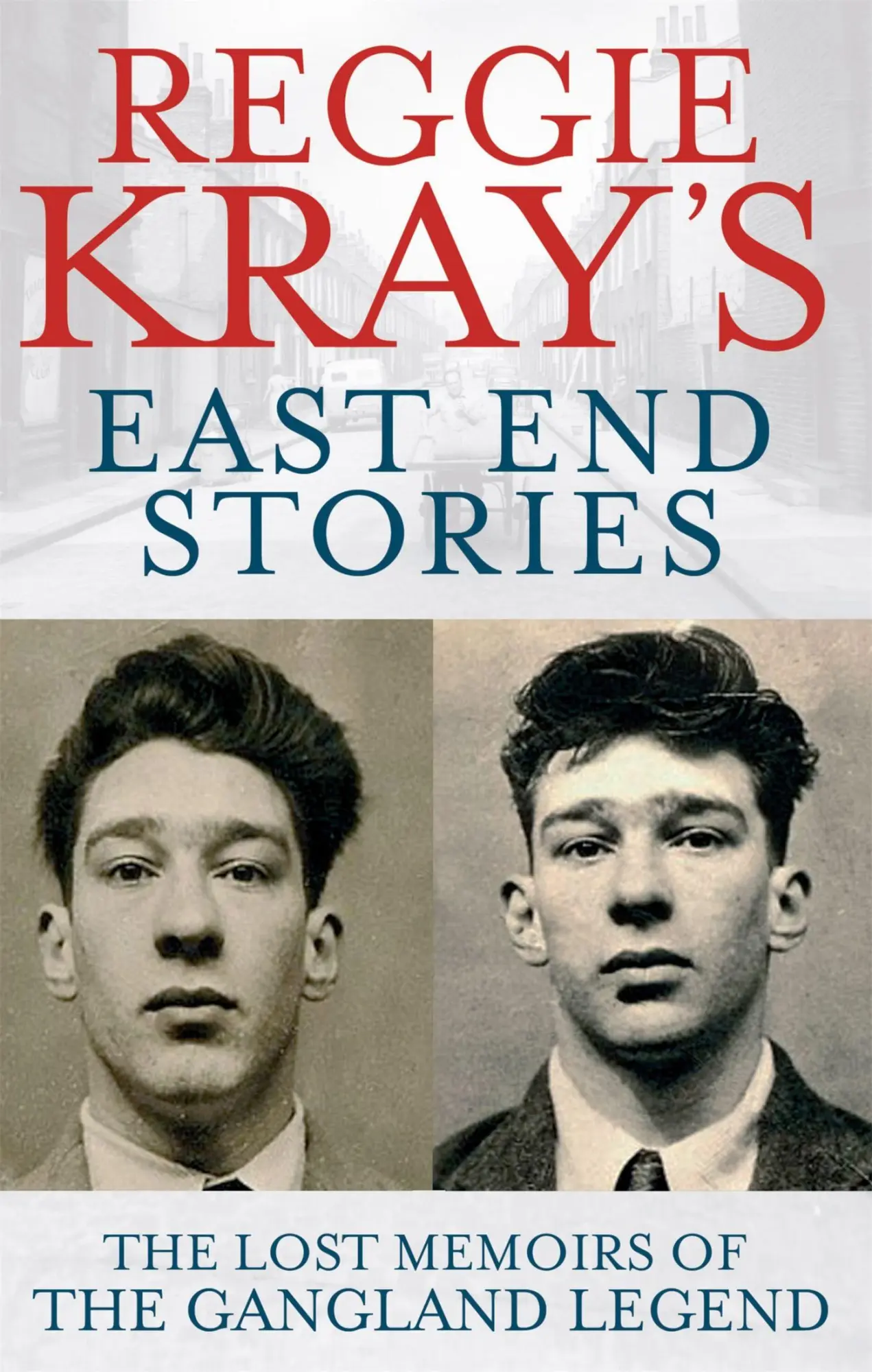 Cover: 9780751547108 | Reggie Kray's East End Stories | Peter Gerrard (u. a.) | Taschenbuch