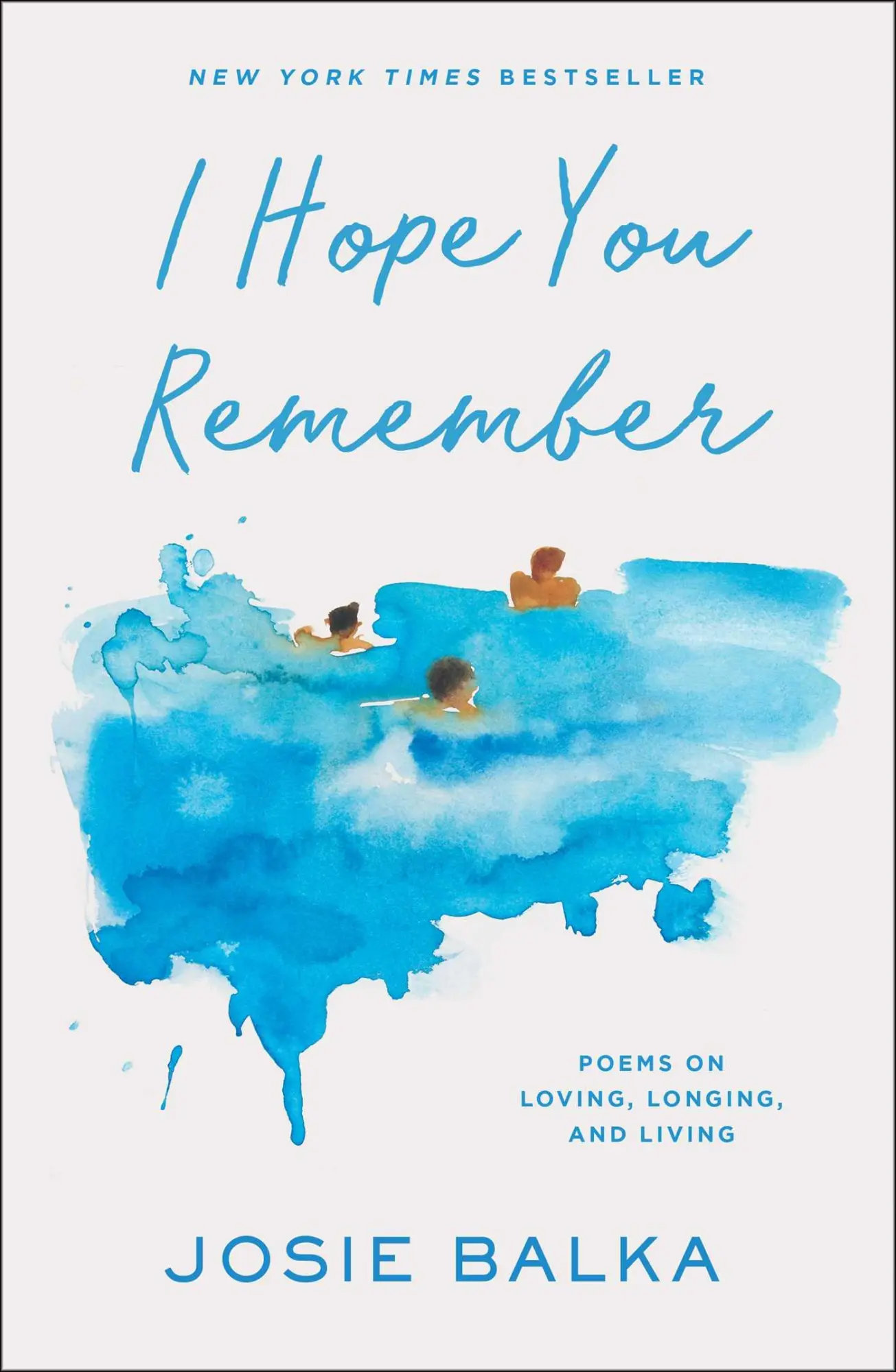 Cover: 9781668077108 | I Hope You Remember | Poems on Loving, Longing, and Living | Balka