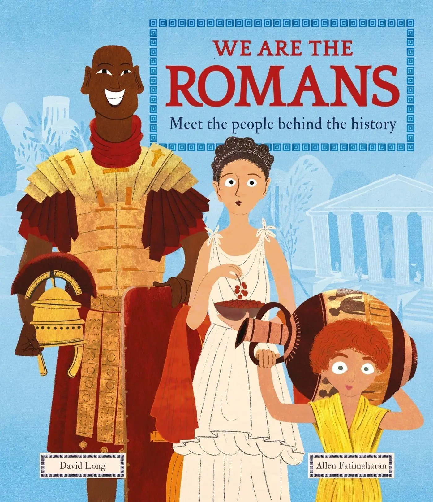 Cover: 9781783127108 | We Are the Romans | Meet the People Behind the History | David Long