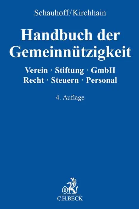 Cover: 9783406657108 | Handbuch der Gemeinnützigkeit | Stephan Schauhoff (u. a.) | Buch | XXX