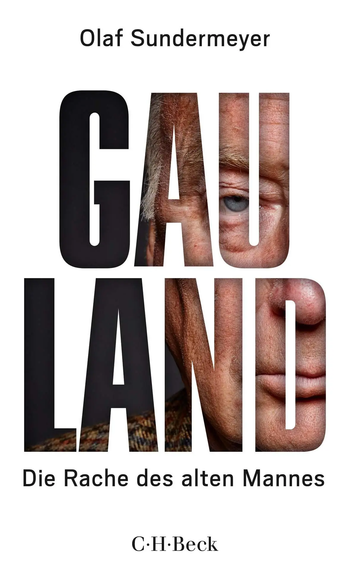 Cover: 9783406727108 | Gauland | Die Rache des alten Mannes, C.H.Beck Paperback 6326 | Buch