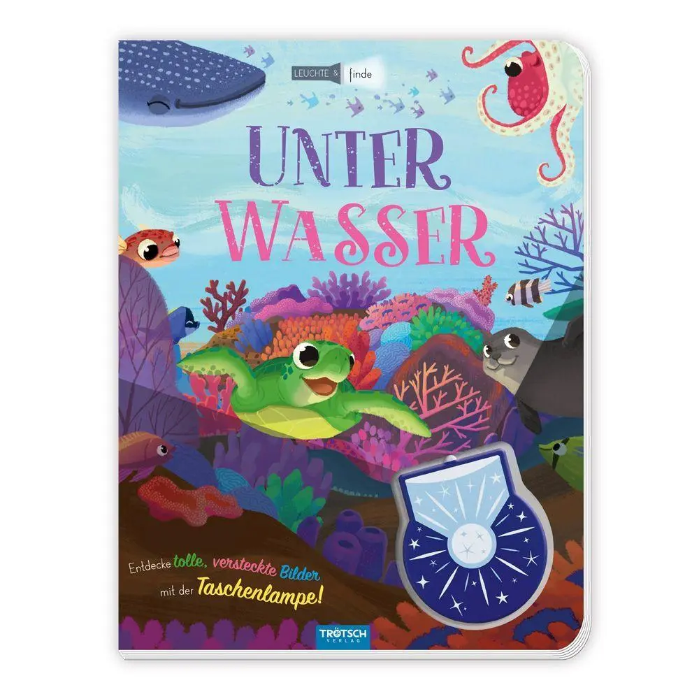Cover: 9783988027108 | TRÖTSCH - Taschenlampenbuch Leuchte und finde Unter Wasser Ab 3 Jahren