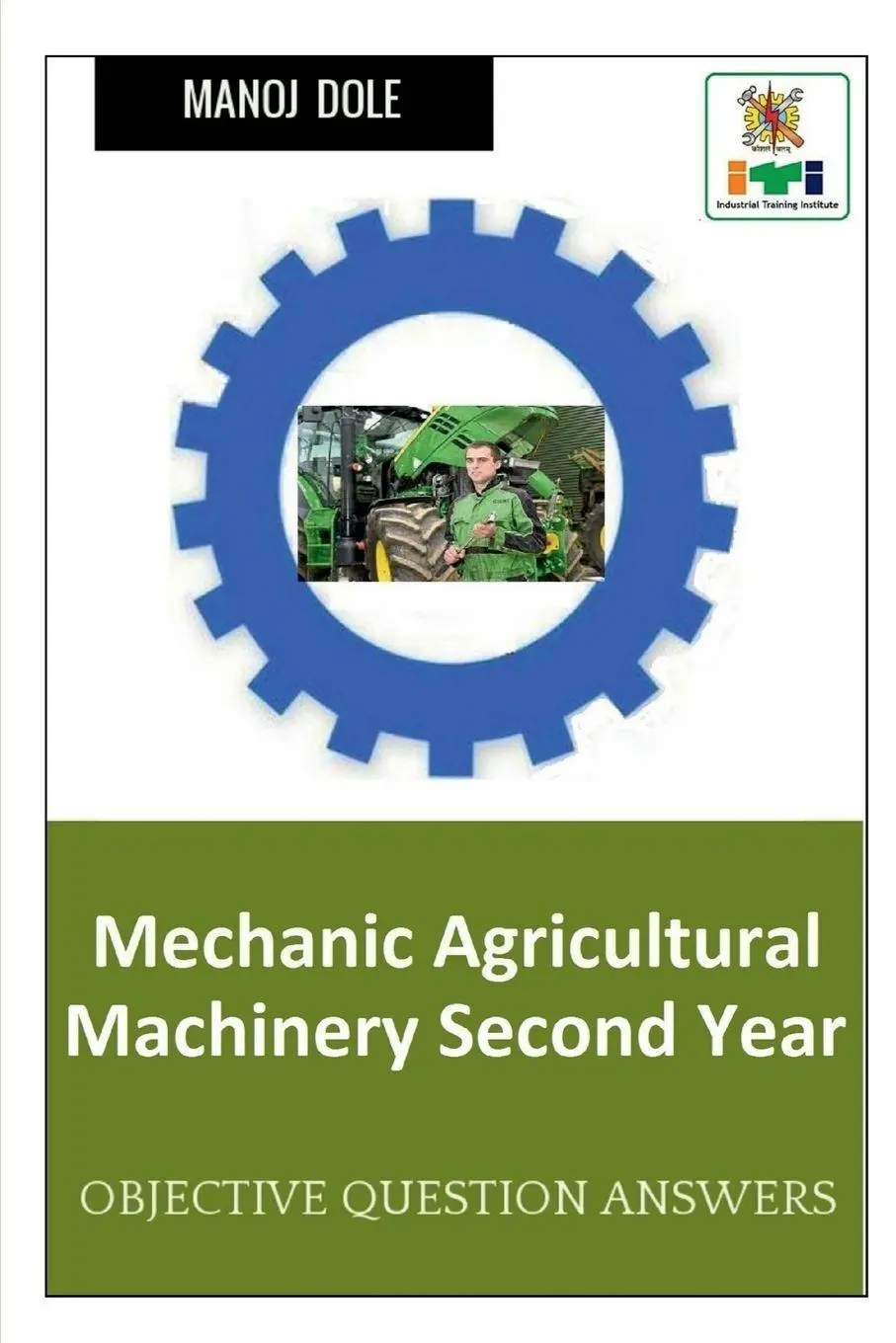 Cover: 9798888697108 | Mechanic Agricultural Machinery Second Year | Manoj Dole | Taschenbuch