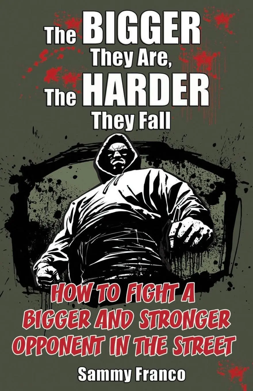 Cover: 9780985347208 | The Bigger They Are, The Harder They Fall | Sammy Franco | Taschenbuch