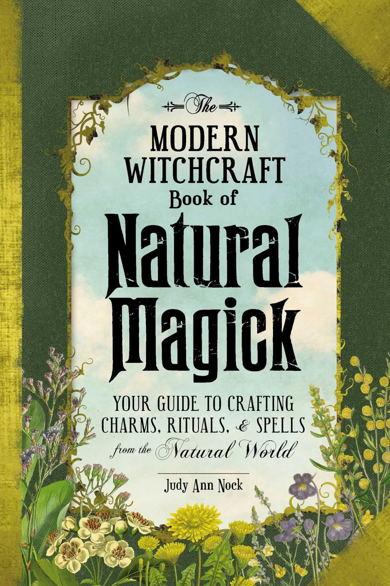 Cover: 9781507207208 | The Modern Witchcraft Book of Natural Magick | Judy Ann Nock | Buch