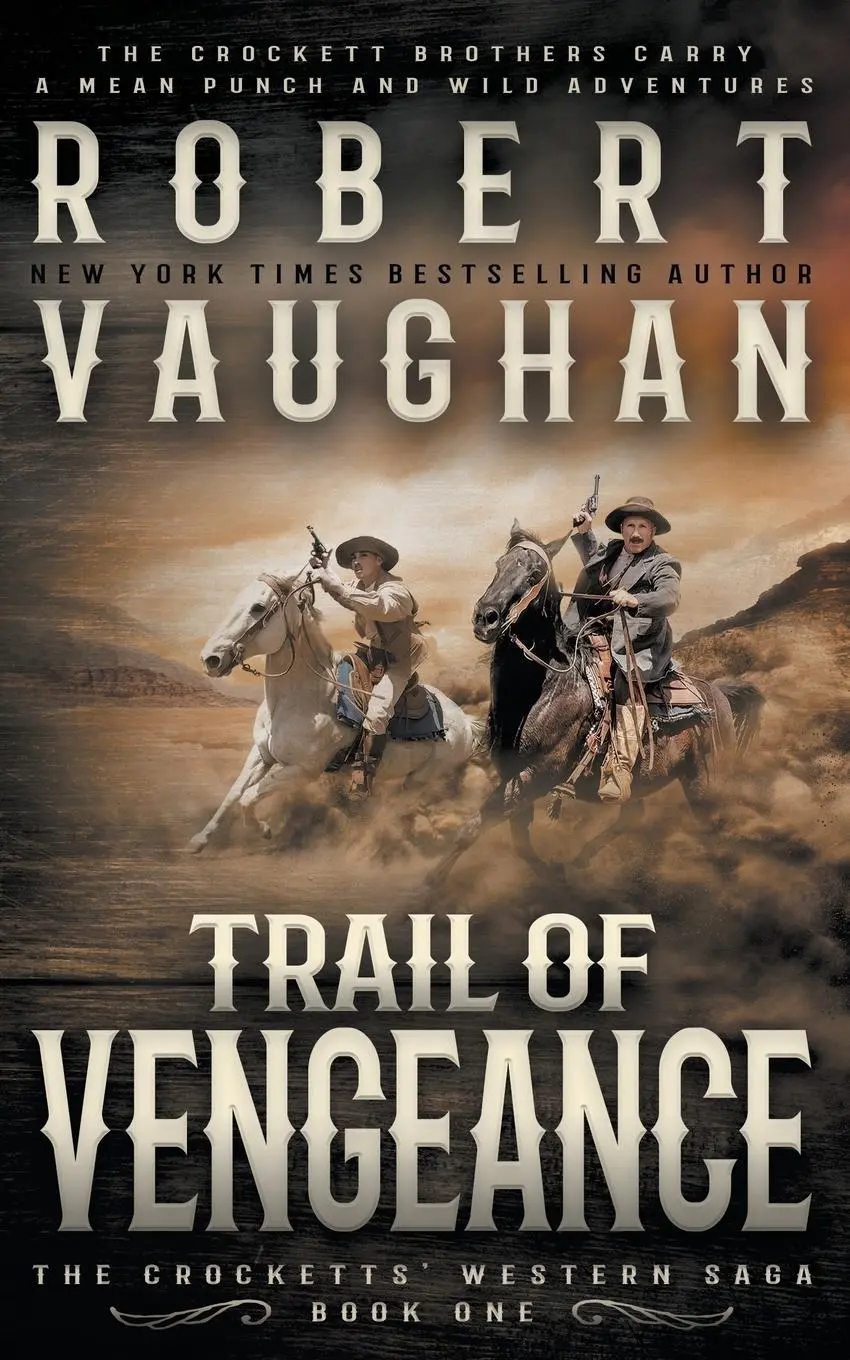 Cover: 9781647347208 | Trail of Vengeance | A Classic Western | Robert Vaughan | Taschenbuch