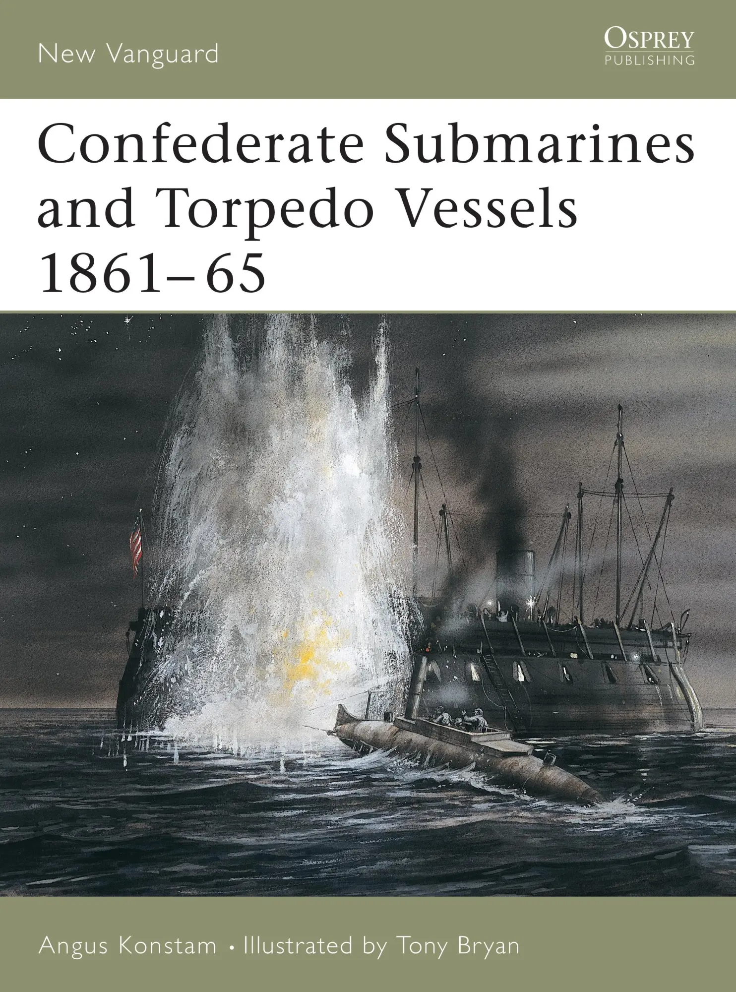 Cover: 9781841767208 | Confederate Submarines and Torpedo Vessels 1861-65 | Angus Konstam