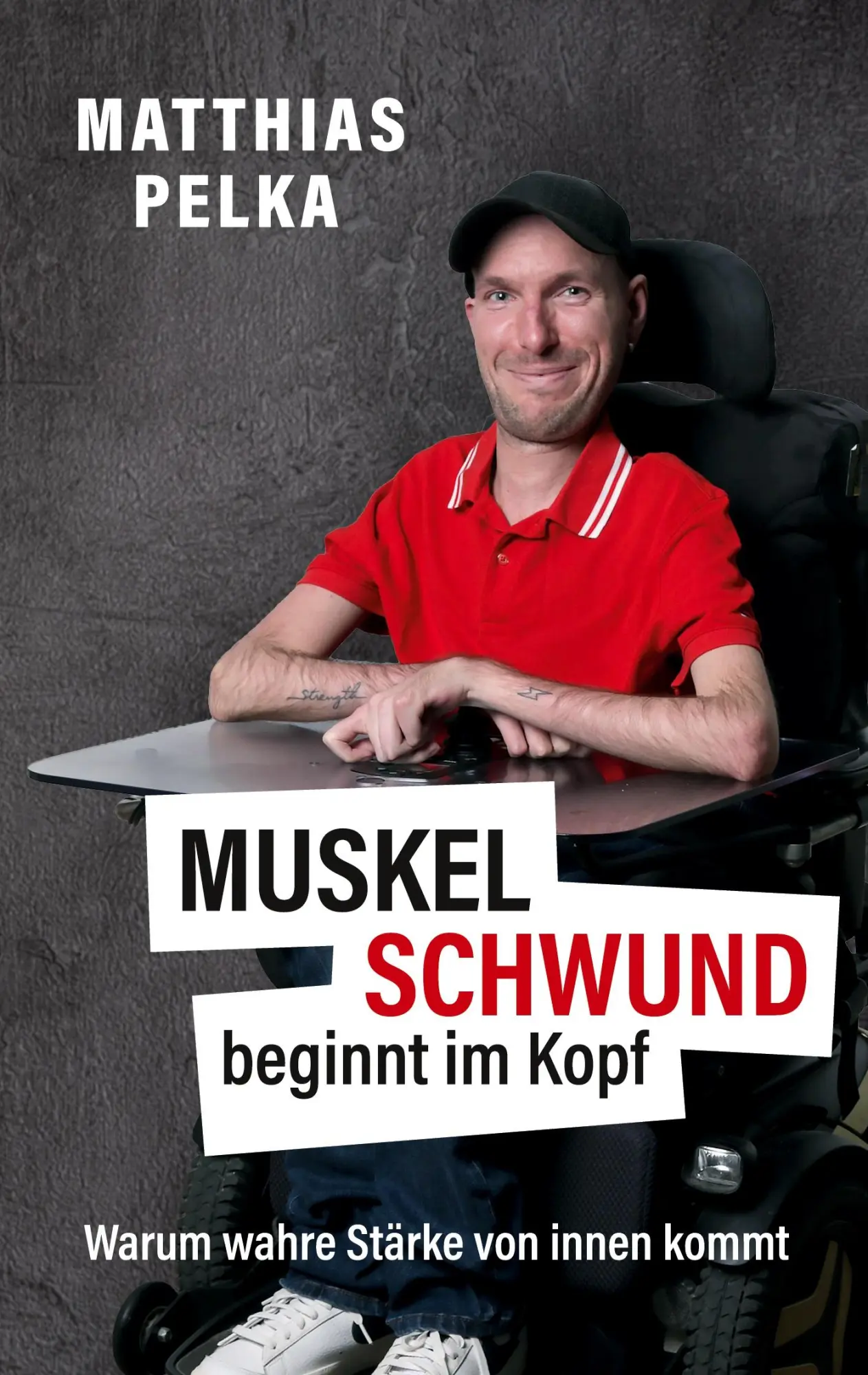 Cover: 9783696727208 | Muskelschwund beginnt im Kopf | Warum wahre Stärke von innen kommt