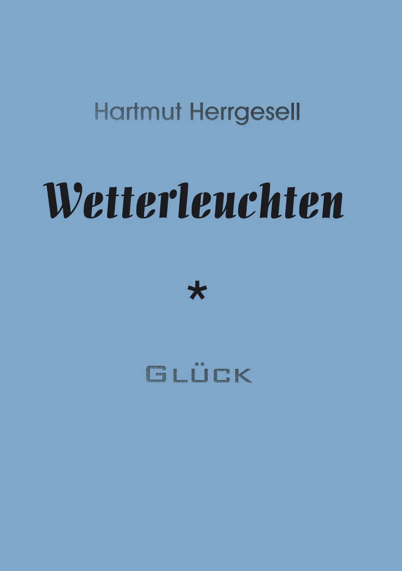 Cover: 9783833407208 | Wetterleuchten | Erzählung | Hartmut Herrgesell | Taschenbuch | 84 S.