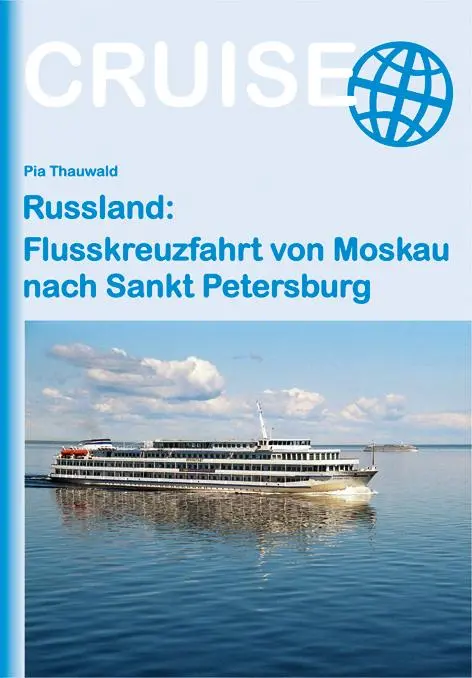 Cover: 9783866867208 | Russland: Flusskreuzfahrt von Moskau nach Sankt Petersburg | Cruise