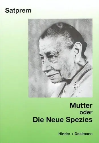 Cover: 9783894277208 | Mutter oder Die Neue Spezies | Mutter 2 | Satprem | Taschenbuch | 2008