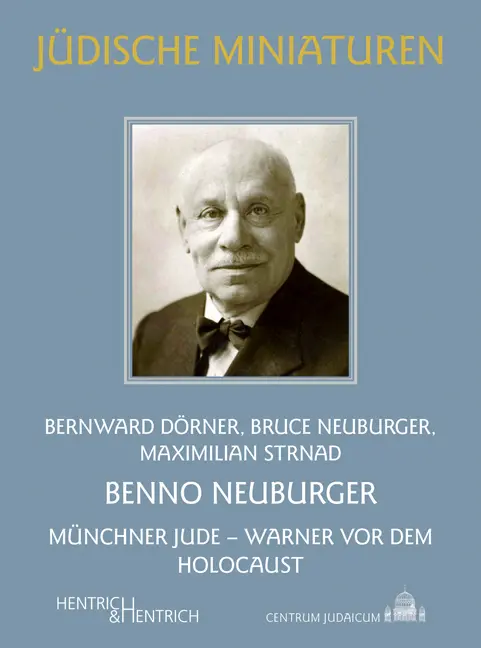 Cover: 9783955657208 | Benno Neuburger | Münchner Jude - Warner vor dem Holocaust | Buch