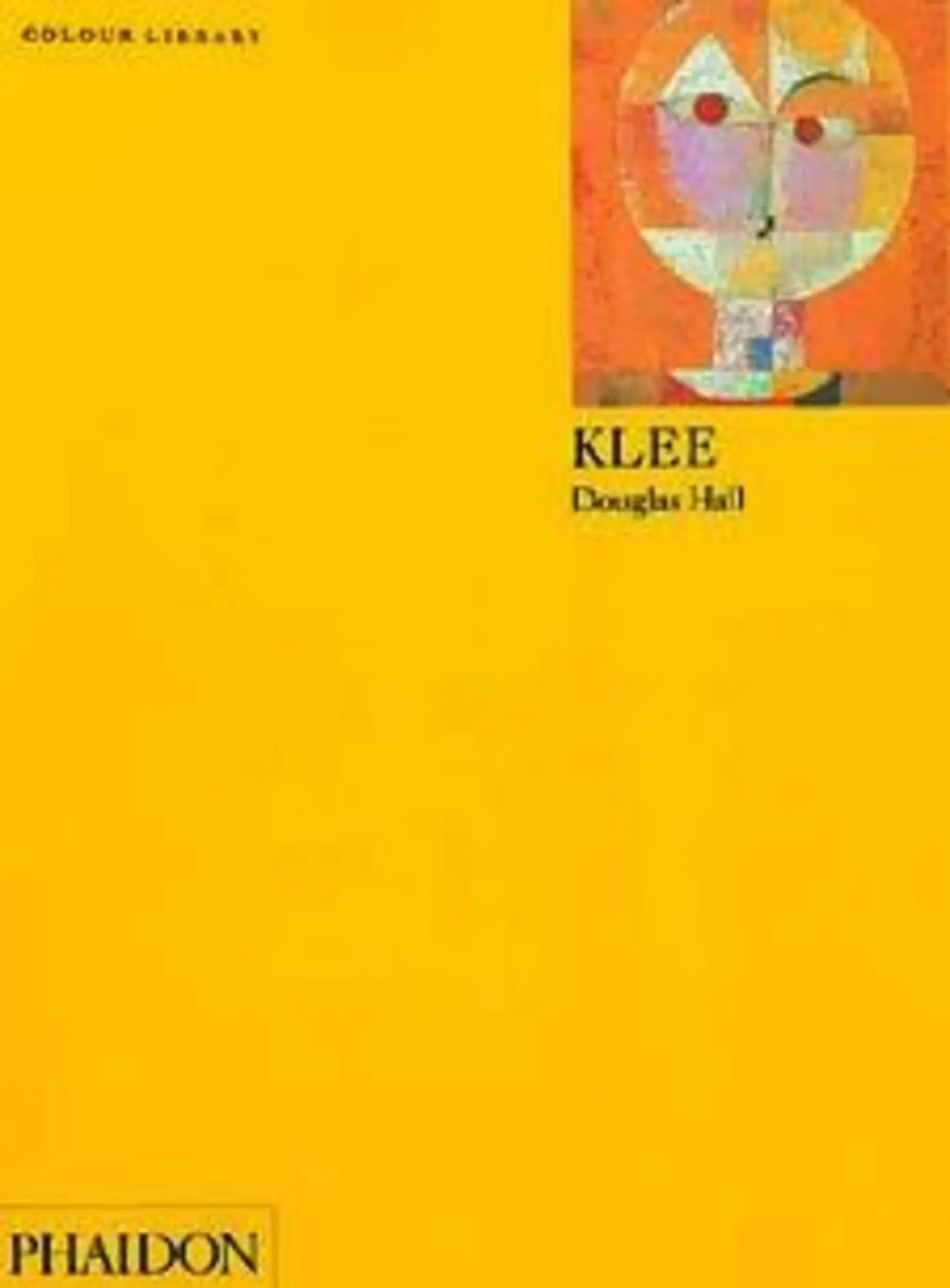 Cover: 9780714827308 | Klee | Colour Library | Douglas Hall | Taschenbuch | Englisch | 1998