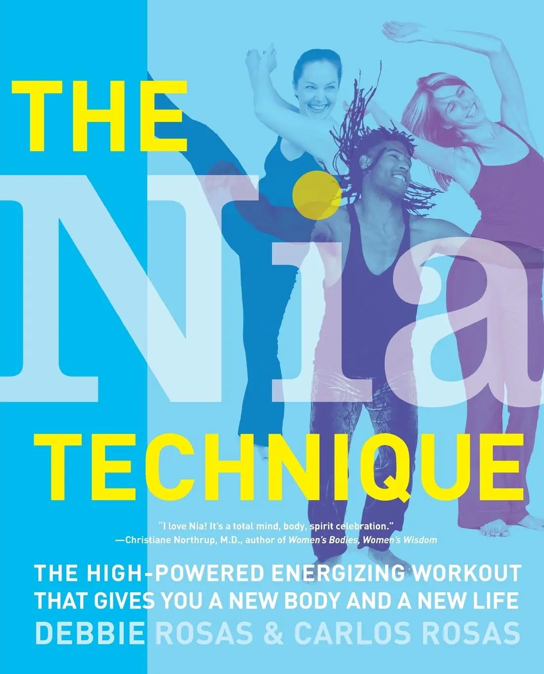 Cover: 9780767917308 | The Nia Technique | Debbie Rosas (u. a.) | Taschenbuch | Englisch