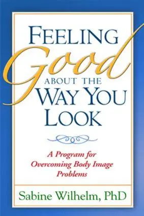 Cover: 9781572307308 | Feeling Good about the Way You Look | Sabine Wilhelm | Taschenbuch