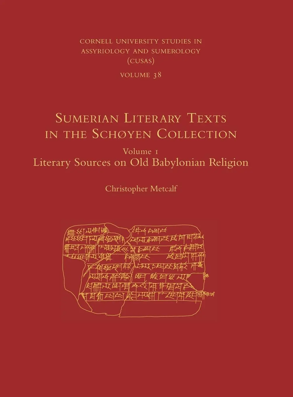 Cover: 9781575067308 | Sumerian Literary Texts in the Schøyen Collection | Metcalf | Buch