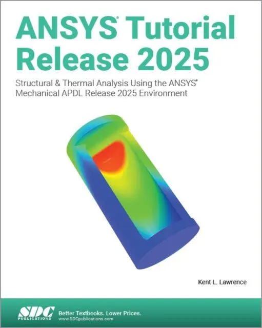 Cover: 9781630577308 | ANSYS Tutorial Release 2025 | Kent L. Lawrence | Taschenbuch | 2025