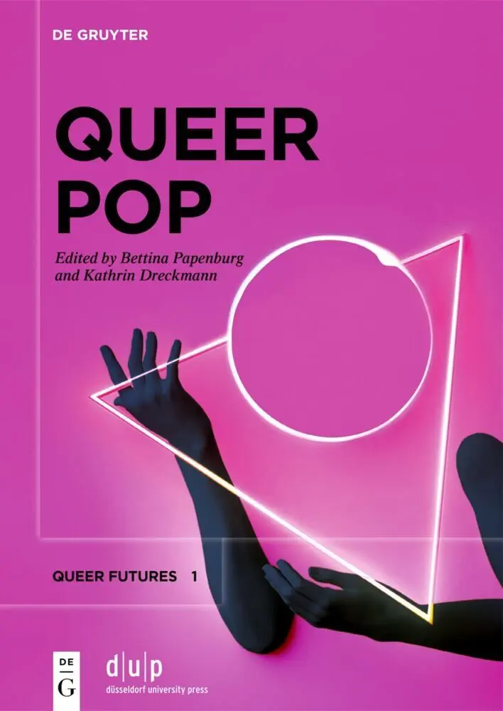 Cover: 9783111447308 | Queer Pop | Aesthetic Interventions in Contemporary Culture | Buch