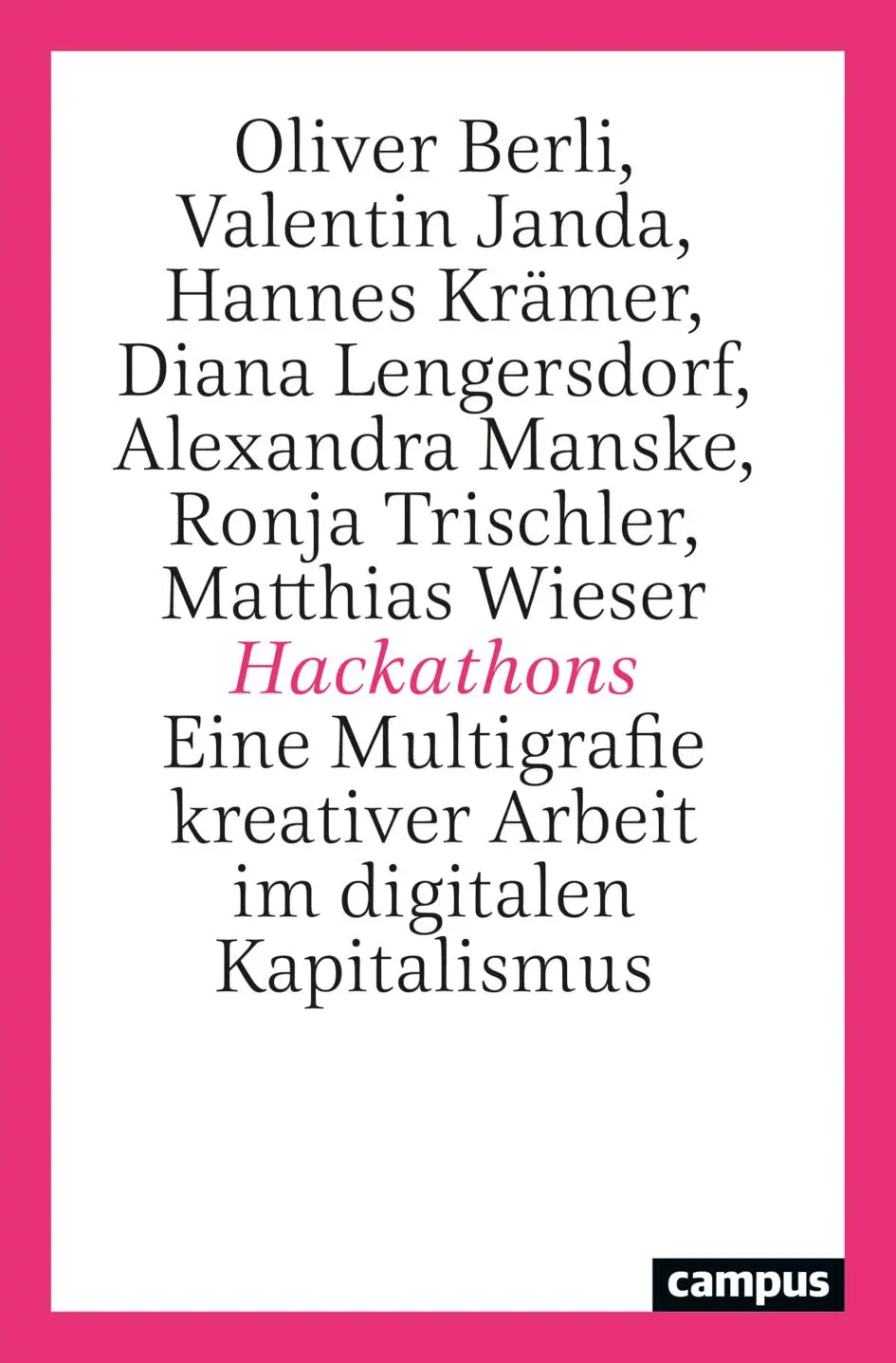 Cover: 9783593517308 | Hackathons | Oliver Berli (u. a.) | Taschenbuch | 224 S. | Deutsch
